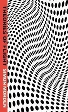 Theories of Flight - paperback Morden, Simon