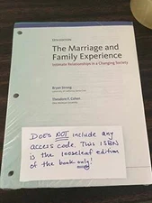 The Marriage and Family Experience: - Loose Leaf, by Strong Bryan; Cohen - New