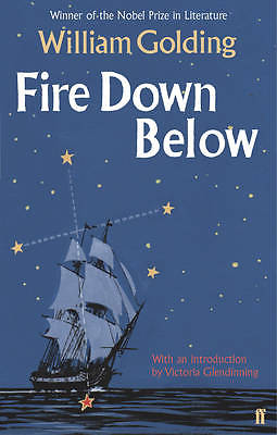 Fire Down Below: With an introduction by Victori, Golding, William, Very Good