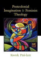 Postcolonial Imagination And Feminist Theology Pui Lan Kwok Taschenbuch Englisch