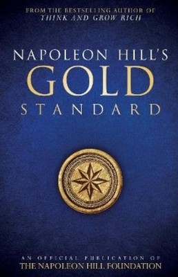 Napoleon Hill Napoleon Hill's Gold Standard (Taschenbuch) (US IMPORT)