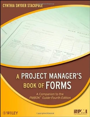 A Project Manager's Book of Forms: A Companion to the PMBOK Guide [With CDROM] -