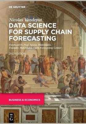 Data Science for Supply Chain Forecasting Nicolas Vandeput Taschenbuch XXVIII