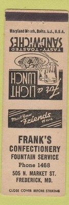 Matchbook Cover - Frank's Confectionery Frederick MD white