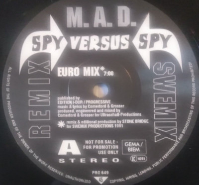 M.A.D. - Spy versus spy       MAXI-Single     Promo-Platte     3 versions   1991