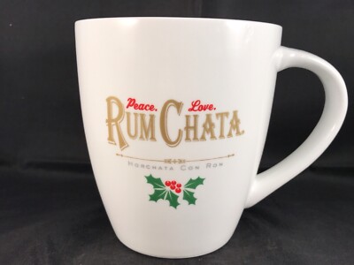 Peace Love Huge Rum Chata Horchata Con Ron Coffee Tea Cup Mug White Holly Leaves