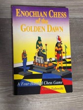 Enochian Chess of the Golden Dawn : A Four-Handed Chess Game
