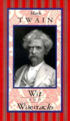 Mark Twain: Wit and Wisecracks (Americana Pocket Gift Editions) - GOOD