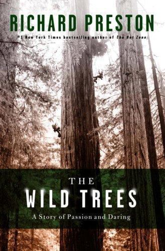 THE WILD TREES by Richard Preston, NEW 1st. Edition Hardcover, FREE SHIP - Picture 1 of 1