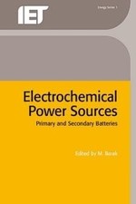 Electrochemical Power Sources : Primary and Secondary Batteries, Hardcover by...