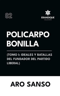 Aro Sanso | Policarpo Bonilla | Buch | Spanisch (2025) | Colección Erandique