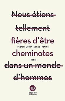 Fières d'être cheminotes von Guillot, Michelle, The... | Buch | Zustand sehr gut