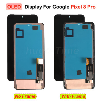 OLED For Google Pixel 8 Pro LCD Display Screen Assembly Replacement Black Frame