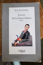 Juegos de la edad tardia by Luis Landero (Paperback, 1997)