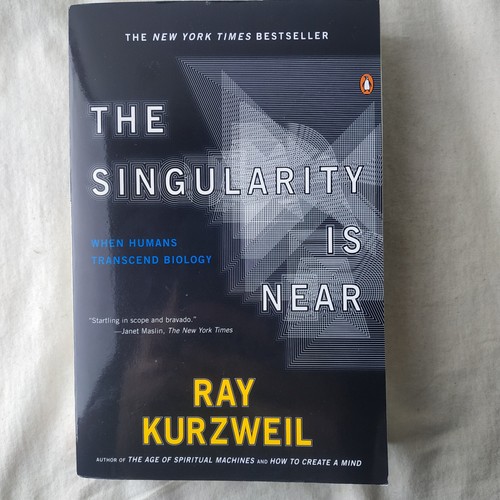 The Singularity Is Near When Humans Transcend Biology By Ray Kurzweil
