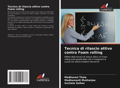 Tecnica di rilascio attivo contro Foam rolling Madhurani Thale