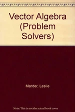 Vector Algebra (Problem Solvers) [Paperback] by Leslie Mard