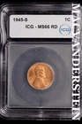 1945-S Lincoln Wheat Cent-ICG MS 66 RD Choice Gem BU No Reserve #SLL726