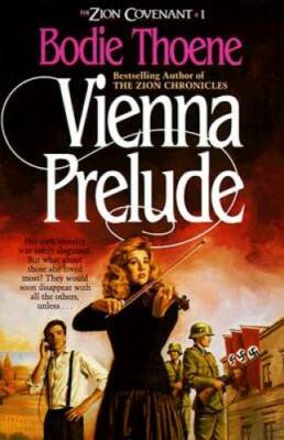 Vienna Prelude (The Zion Covenant, Book 1) - Paperback By Thoene, Bodie - GOOD
