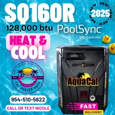 AquaCal SQ160R Swimming Pool & Spa Heater - BEST PRICE GUARANTEED! Text or Call