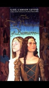 The Two Princesses of Bamarre by Gail Carson Levine The Two Princesses of Bamarre by Gail Carson Levine