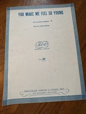 YOU MAKE ME FEEL SO YOUNG - WORDS BY MACK GORDON - 1946