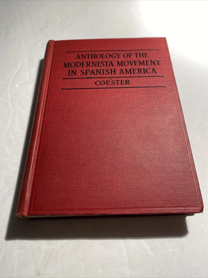 Anthology Of The Modernista Movement In Spanish America Coester 1924 ab5 - Image 2 of 4