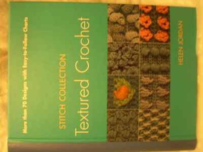 Textured Crochet: More than 70 Designs with Easy-to-Follow Charts