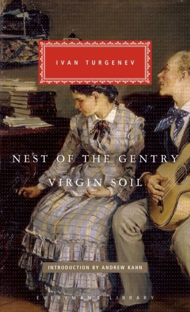 Nest of the Gentry & Virgin Soil by Ivan Turgenev Hardback