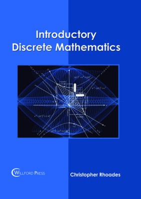Einführung in die diskrete Mathematik von Christopher Rhoades [gebunden, 227 Seiten]