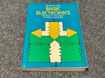 Second-Level Basic Electronics Paperback U. S. Navy Bureau of Navigation