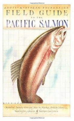 Field Guide Pacific Salmon (Tr (Sasquatch Field Guide Series),Ro