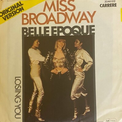 Belle Epoque, Miss Broadway, 7'', Single