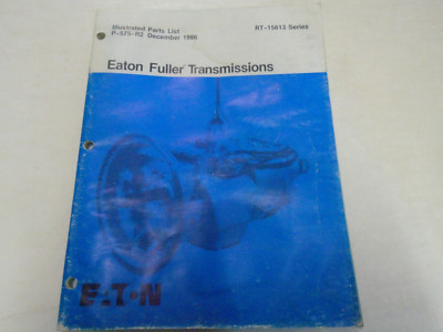 1986 Eaton Fuller RT-15613 Series Getriebe Teilekatalog OEM Gebraucht Buch