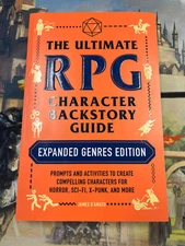 The Ultimate RPG Character Backstory Guide Expanded Genres Edition New!