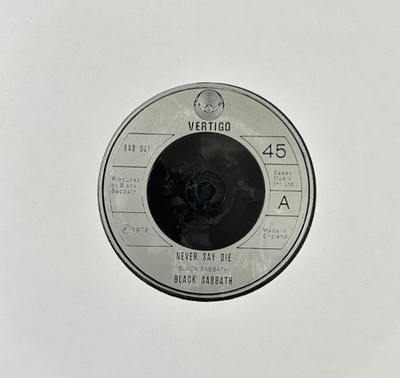BLACK SABBATH 'NEVER SAY DIE' 7'' SINGLE VERTIGO RECORDS SAB001 1978 FIRST PRESS
