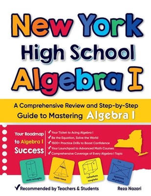 New York High School Algebra I: Eine umfassende Überprüfung und Schritt-für-Schritt-Anleitung zu