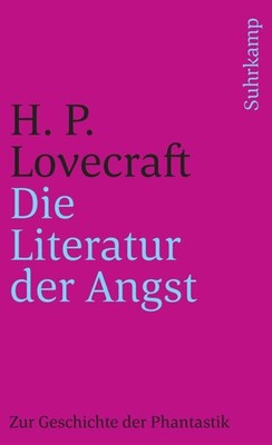 Die Literatur der Angst Howard Phillips Lovecraft