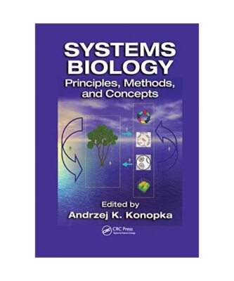 Systems Biology: Principles, Methods, and Concepts