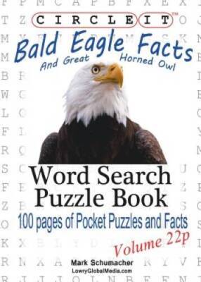 Circle It, Bald Eagle and Great Horned Owl Facts, Pocket Size, Word Searc - GOOD