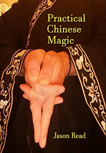 Practical Chinese Magic by Jason Read (HB 2022) - Image 3