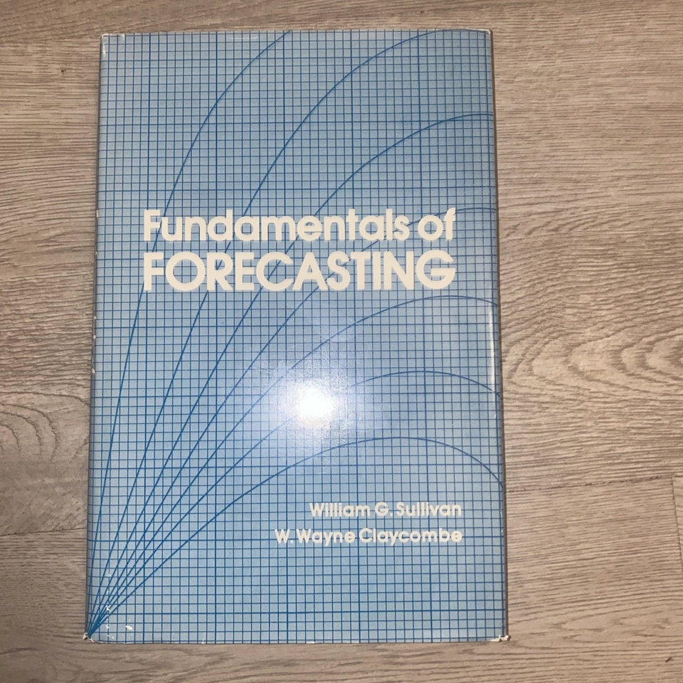 VINTAGE 1977 Fundamentals of Forecasting by William G. Sullivan HC DJ Book - Image 2 of 4