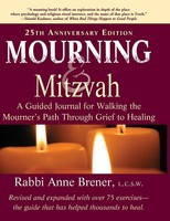 Majcs MA Lcsw Rabbi Anne Brener | Mourning And Mitzvah (25Th Anniversary...