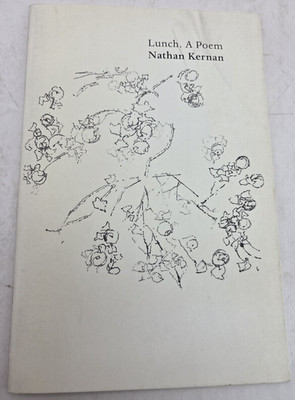 Lunch. A Poem by Nathan Kernan SIGNED, 2007, PB