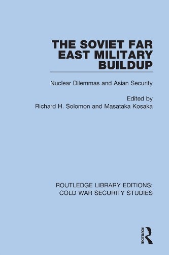 The Soviet Far East Military Buildup - 9780367623258