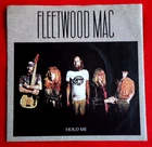 FLEETWOOD MAC - HOLD ME - A/B UK 1982 1st PRESS 7" VINYL EX/VG+
