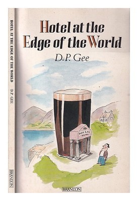 GEE, D.P. (1930-) Hotel am Rande der Welt / D.P.Gee 1989 First Edition P
