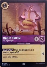 46/204 MAGIC BROOM THE BIG SWEEPER INKLANDS FOIL COMMON DISNEY LORCANA CARD