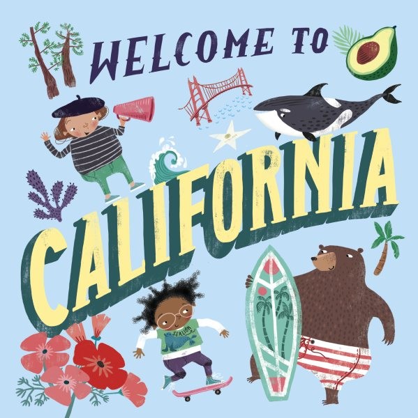 Welcome to California, Hardcover by Gilland, Asa (ILT), Brand New, Free shipp...