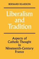 Liberalism And Tradition Bernard Reardon (U. A.) Taschenbuch Englisch 2010